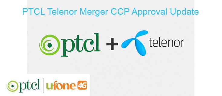 CCP Aproved PTCL and Telenor Merged
